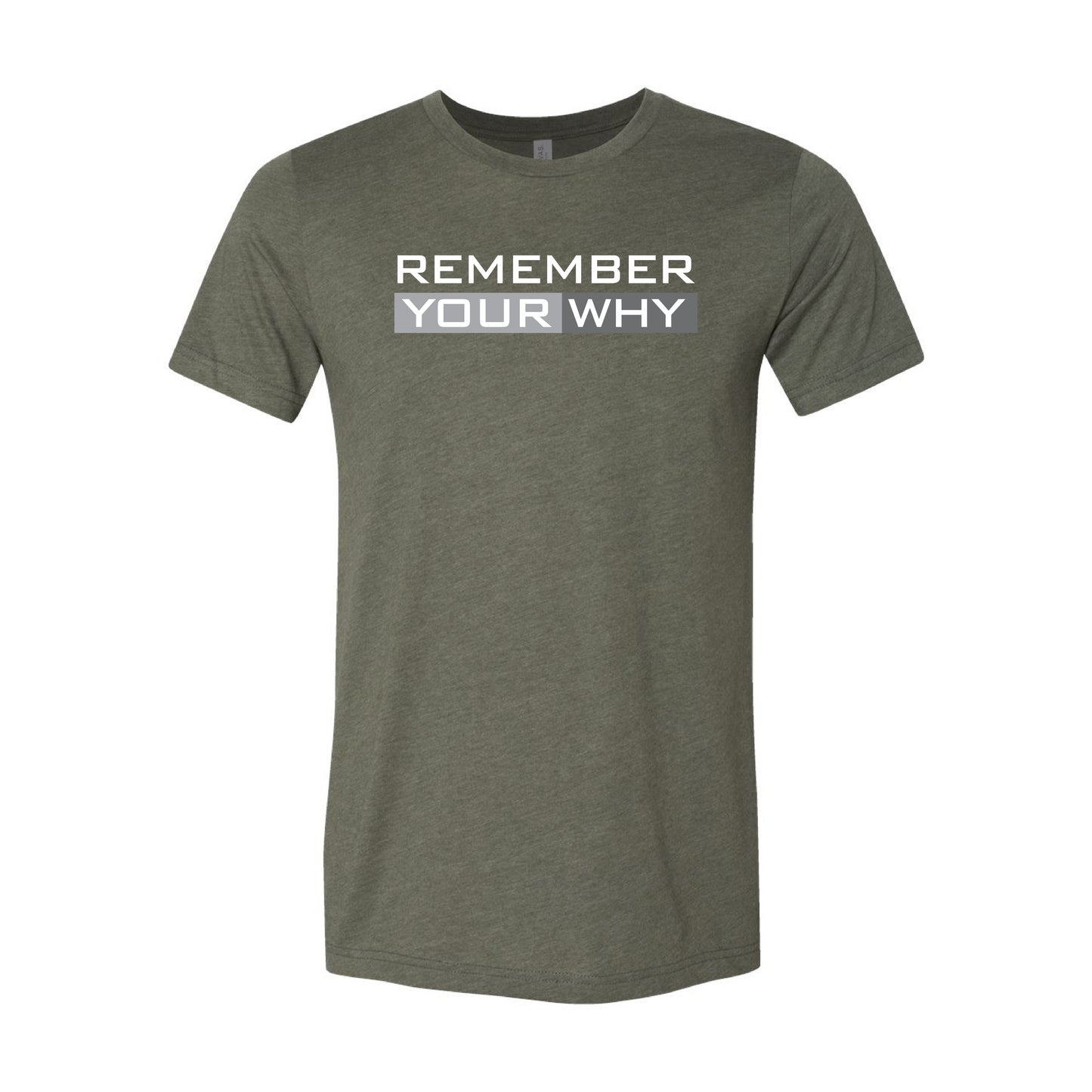 Remember Your Why T-Shirt