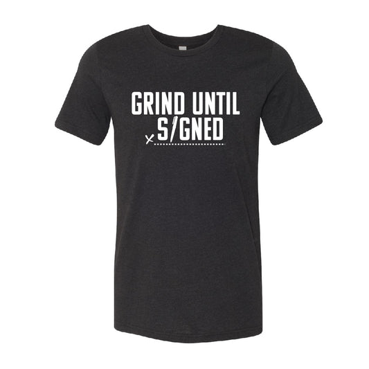 Grind Until Signed T-Shirt