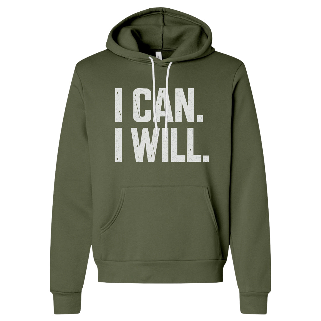 I Can. I Will. Hoodie