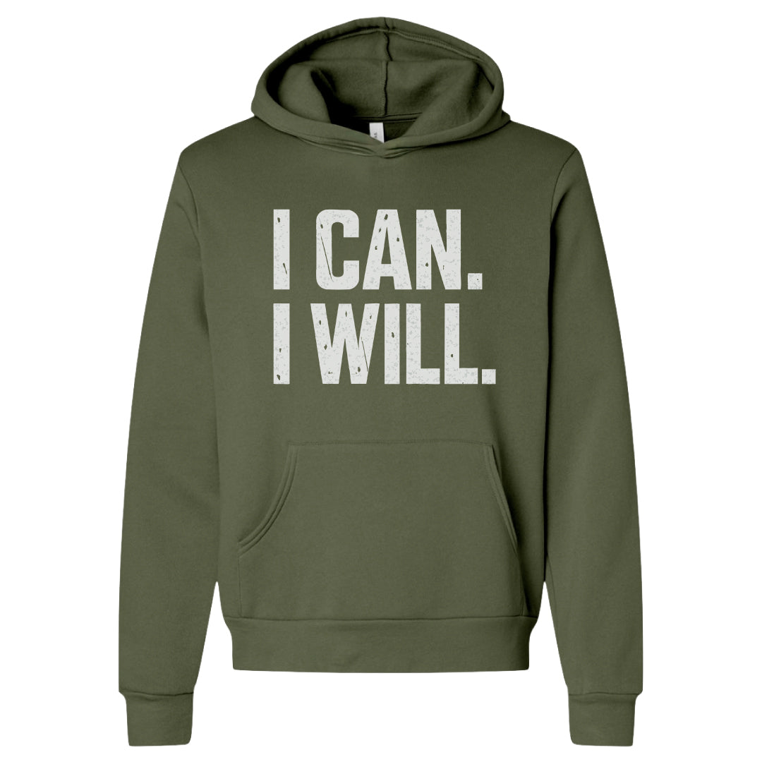 I Can. I Will. Hoodie