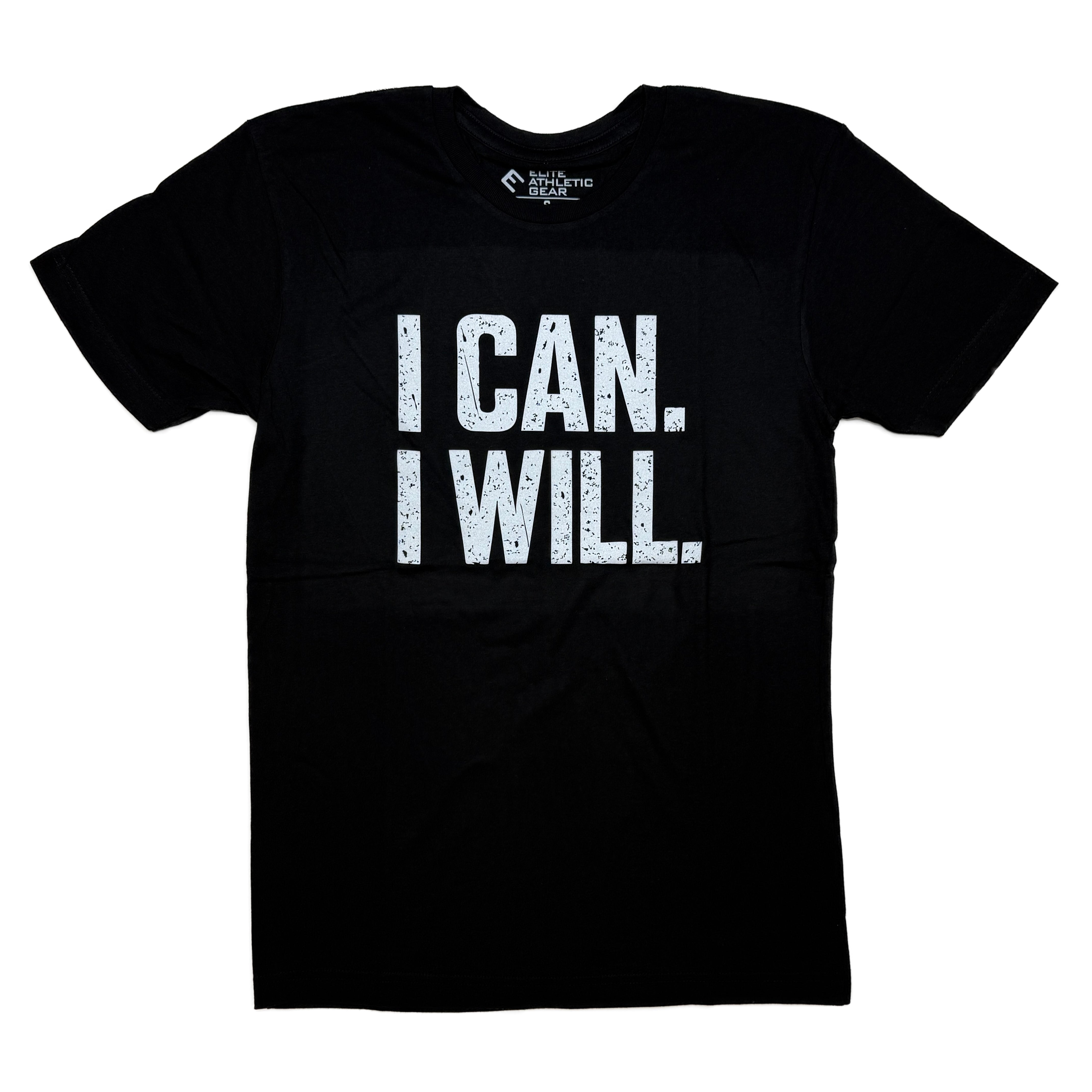 I Can. I Will. T-Shirt
