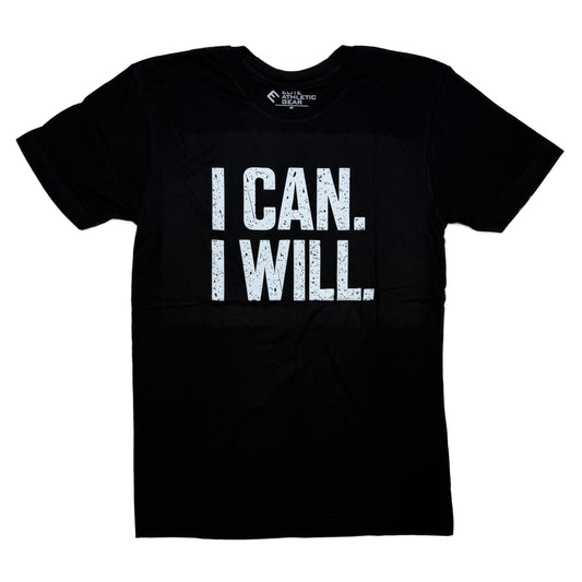 I Can. I Will. T-Shirt
