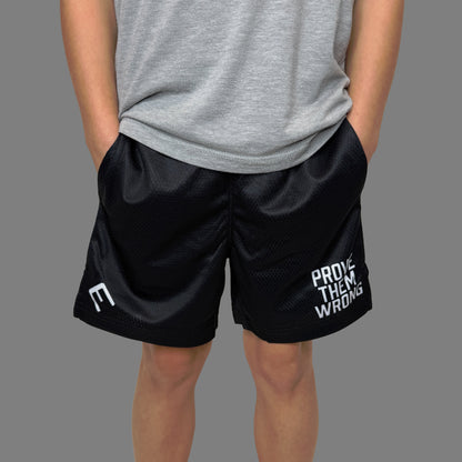 Prove Them Wrong Shorts