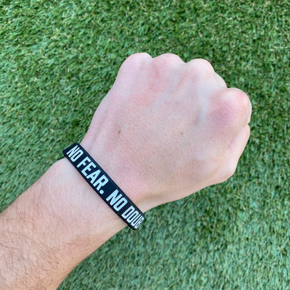 NO FEAR. NO DOUBT. NO WEAKNESS. Wristband