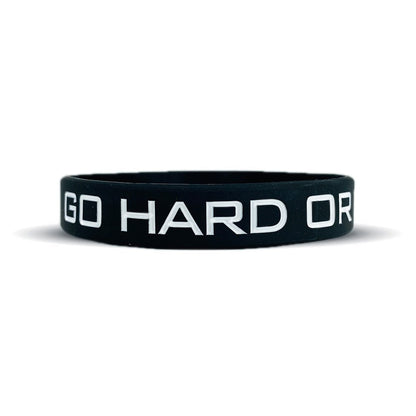 GO HARD OR GO HOME Wristband