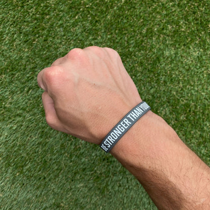 BE STRONGER THAN YOUR EXCUSES Wristband