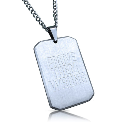 Prove Them Wrong Pendant With Chain Necklace - Stainless Steel