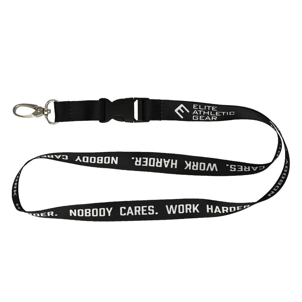 Nobody Cares. Work Harder. Lanyard