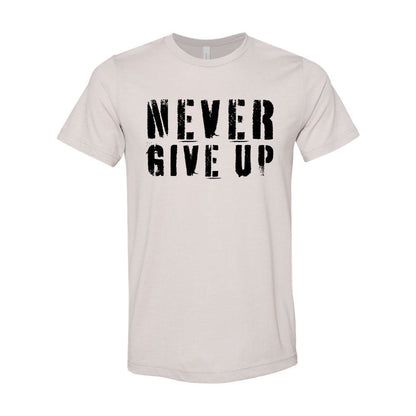 Never Give Up T-Shirt