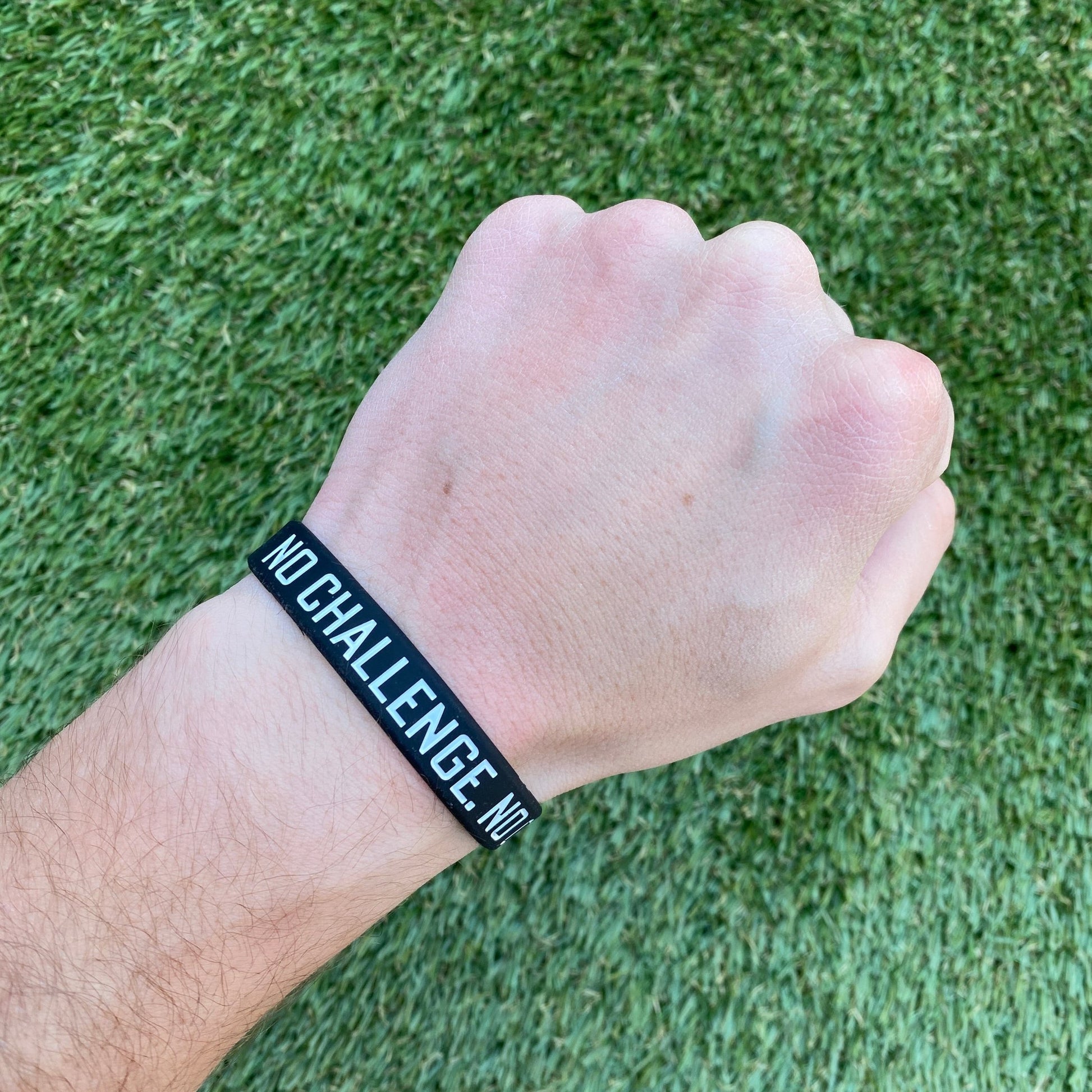 NO CHALLENGE. NO CHANGE. Wristband