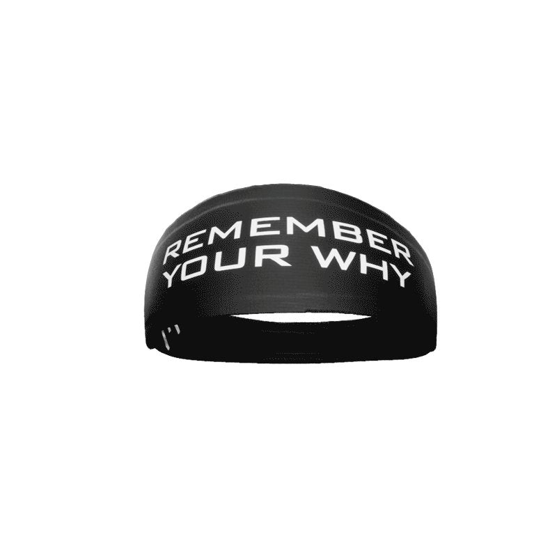 Remember Your Why Headband