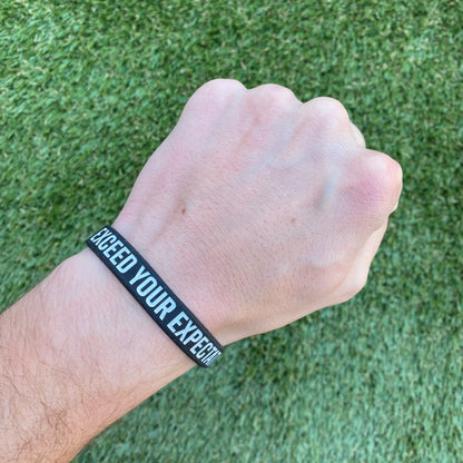 EXCEED YOUR EXPECTATIONS Wristband