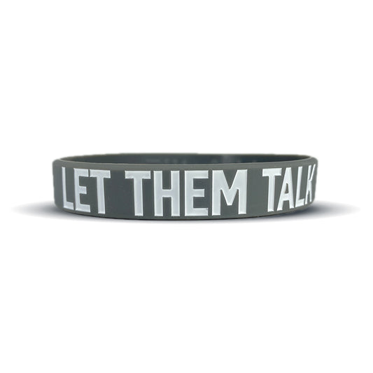 LET THEM TALK Wristband