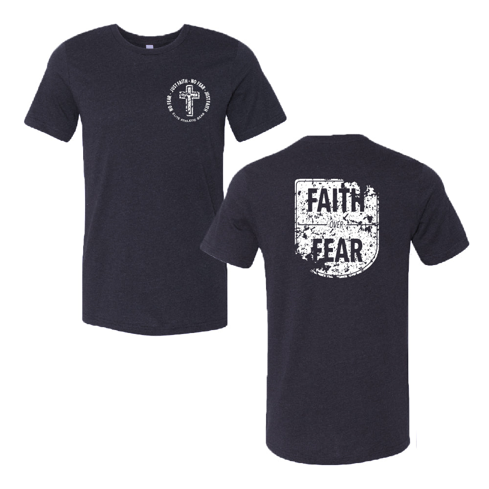 No Fear Just Faith T-Shirt – Elite Athletic Gear