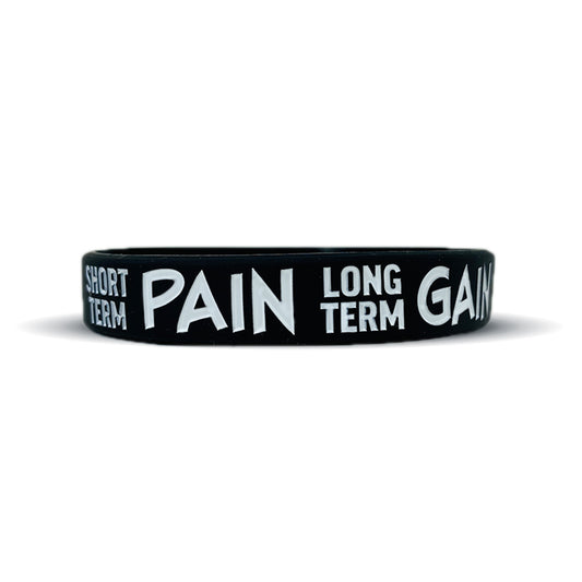 SHORT TERM PAIN LONG TERM GAIN Wristband